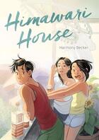 Couverture du livre « HIMAWARI HOUSE » de Harmony Becker aux éditions First Second