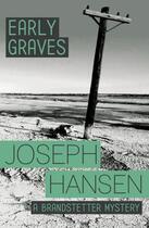 Couverture du livre « Early Graves » de Joseph Hansen aux éditions Hodder And Stoughton Digital