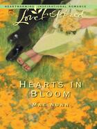 Couverture du livre « Hearts in Bloom (Mills & Boon Love Inspired) » de Nunn Mae aux éditions Mills & Boon Series