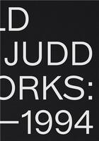 Couverture du livre « Donald Judd : artworks 1970-1994 » de Donald Judd aux éditions David Zwirner