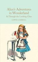Couverture du livre « Alice in wonderland and through the looking glass (collector's library) » de Lewis Carroll aux éditions Pan Macmillan