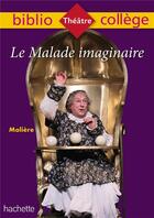 Couverture du livre « Bibliocollege - le malade imaginaire, moliere » de Moliere/Lisle aux éditions Hachette Education
