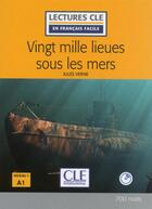 Couverture du livre « Vingt Mille Lieues Sous Les Mers Lecture Fle + Cd 2eme Edition » de Jules Verne aux éditions Cle International