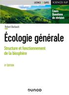 Couverture du livre « Écologie générale : structure et fonctionnement de la biosphère (6e édition) » de Robert Barbault aux éditions Dunod
