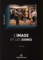 Couverture du livre « L'image et les signes (2e édition) » de Martine Joly aux éditions Armand Colin