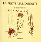 Couverture du livre « Petite marionnette (la) » de Gabrielle Vincent aux éditions Casterman