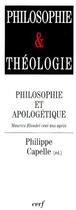 Couverture du livre « Philosophie et apologétique ; Maurice Blondel, cent ans après » de Capelle Ph aux éditions Cerf