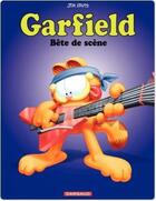 Couverture du livre « Garfield Tome 52 : bête de scène » de Jim Davis aux éditions Dargaud