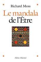 Couverture du livre « Le mandala de l'être » de Moss-R aux éditions Albin Michel