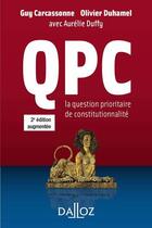 Couverture du livre « QPC (2e édition) » de Olivier Duhamel et Guy Carcassonne aux éditions Dalloz