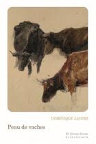 Couverture du livre « Peau de vaches » de Jacobs Dominique aux éditions Klincksieck