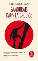 Couverture du livre « Samouraïs dans la brousse » de Guillaume Jan aux éditions Le Livre De Poche