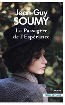 Couverture du livre « La passagère de l'espérance » de Jean-Guy Soumy aux éditions Presses De La Cite