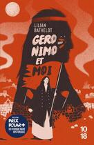 Couverture du livre « Geronimo et moi » de Lilian Bathelot aux éditions 10/18