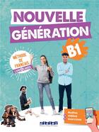 Couverture du livre « Nouvelle Génération B1 - Livre + Cahier + didierfle.app » de Baracco/Giachino aux éditions Didier