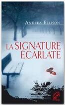 Couverture du livre « La signature écarlate » de Andrea Ellison aux éditions Harlequin