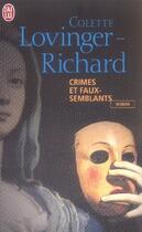 Couverture du livre « Crimes et faux-semblants » de Colette Lovinger-Richard aux éditions J'ai Lu