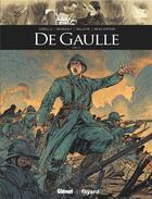 Couverture du livre « De Gaulle Tome 1 » de Mathieu Gabella et Christophe Regnault et Michael Malatini aux éditions Glenat