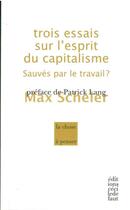 Couverture du livre « Trois essais sur l'esprit du capitalisme » de Max Scheler aux éditions Cecile Defaut