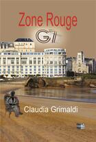 Couverture du livre « Zone rouge » de Claudia Grimaldi aux éditions Cap Bear