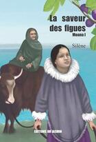Couverture du livre « Moana Tome 1 : la saveur des figues » de Silene Edgar aux éditions Jasmin