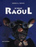 Couverture du livre « Le beau Raoul » de Rowe John aux éditions Mineditions