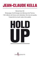 Couverture du livre « Hold-up » de Jean-Claude Kella aux éditions Don Quichotte