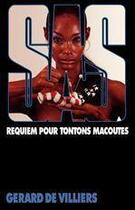 Couverture du livre « SAS Tome 24 : requiem pour tontons macoutes » de Gerard De Villiers aux éditions Editions Gérard De Villiers