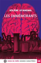 Couverture du livre « Les Immémorants » de Solene Ayangma aux éditions Voir De Pres