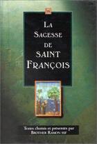 Couverture du livre « Sagesse de saint francois (la) » de Frere Ramon aux éditions Brepols