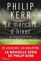 Couverture du livre « Le mercato d'hiver » de Philip Kerr aux éditions Editions Du Masque