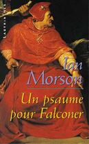 Couverture du livre « Un Psaume Pour Falconer » de Ian Morson aux éditions Editions Du Masque