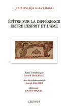 Couverture du livre « Épître sur la différence entre l'esprit et l'âme » de L. Al-Ba'Lakk Q. aux éditions Paul Geuthner