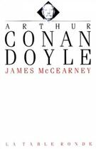 Couverture du livre « Arthur conan doyle » de James Mc Cearney aux éditions Table Ronde