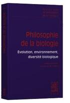 Couverture du livre « Philosophie de la biologie t.2 ; évolution, environnement, diversité biologique » de  aux éditions Vrin