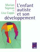 Couverture du livre « Enfant autiste et son developpement » de Sigman aux éditions Retz