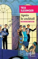 Couverture du livre « Après le cocktail » de Tess Slesinger aux éditions Rivages