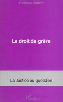 Couverture du livre « Le droit de grève » de Frédérique Chopin aux éditions L'harmattan