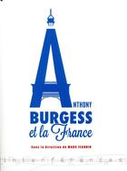 Couverture du livre « Anthony Burgess et la France » de Jeannin Marc aux éditions Pu De Rennes