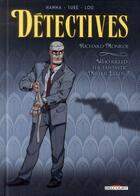 Couverture du livre « Détectives Tome 2 : Richard Monroe, who killed the fantastic Mister Leeds ? » de Nicolas Sure et Herik Hanna aux éditions Delcourt