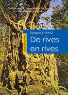 Couverture du livre « De rives en rives » de Sanguie Lhamo aux éditions Benevent