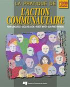 Couverture du livre « La pratique de l'action communautaire (2ème édition) » de  aux éditions Pu De Quebec