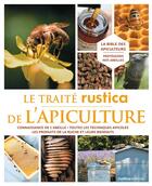 Couverture du livre « Le traité Rustica de l'apiculture » de Henri Clement aux éditions Rustica