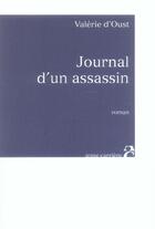 Couverture du livre « Journal d un assassin » de Oust Valerie aux éditions Anne Carriere