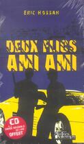 Couverture du livre « Deux flics ami ami » de Eric Hossan aux éditions Autres Temps