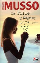 Couverture du livre « La fille de papier » de Guillaume Musso aux éditions Xo