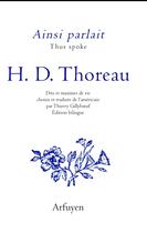 Couverture du livre « AINSI PARLAIT ; Thoreau: dits et maximes de vie » de Henry David Thoreau aux éditions Arfuyen