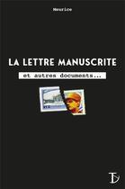 Couverture du livre « La lettre manuscrite : et autres documents... » de Meurice aux éditions Sextant