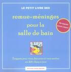 Couverture du livre « Le petit livre des remue-méninges pour la salle de bain ; énigmes pour vous distraire et vous mettre au défi chaque jour » de Nathan Haselbauer aux éditions Ada