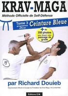 Couverture du livre « J'apprends le krav maga ceinture bleue t3 » de Douieb aux éditions Em